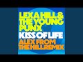 Kiss of Life (Alex from the Hill Remix)