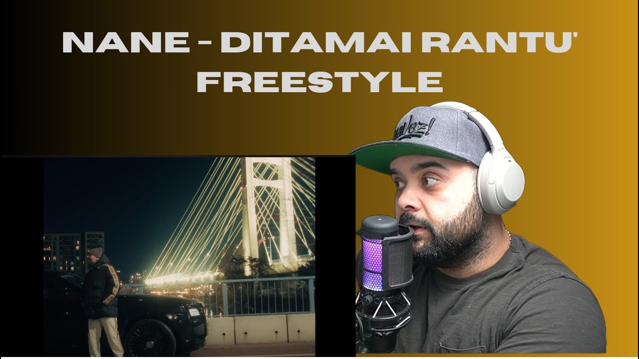 NANE - DITAMAI RANTU' FREESTYLE | REACTIE
