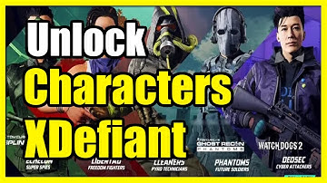 How to Unlock Characters in XDefiant & Factions (Easy Tutorial)
