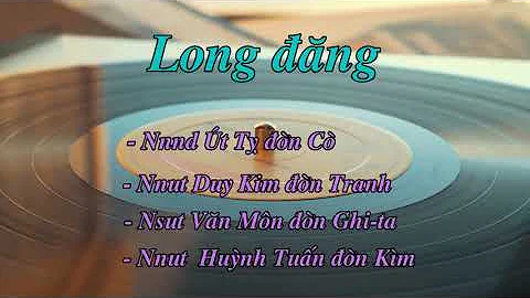 #Long ng #VnMn ha n cng ban nhc #QuM