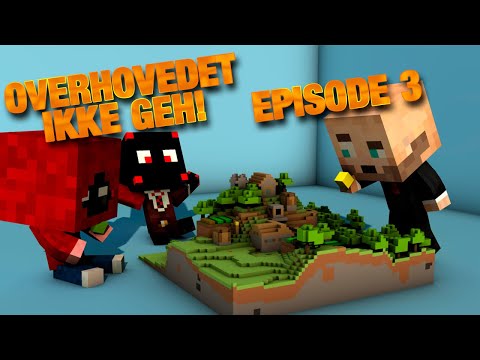 Episode 3 - Overhovedet ikke GEH!!