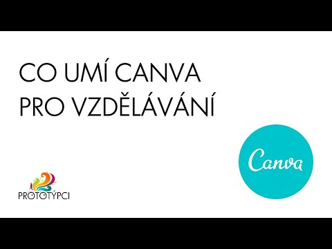  Video and  Tutorial   CO UMÍ CANVA  PRO VZDĚLÁVÁNÍ 