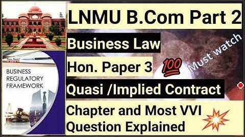 LNMU B.COM PART2 Business Regulatory Framework Quasi Contract💯🔥