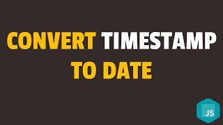 How to Convert Timestamp to Date Format in Javascript - YouTube How To Convert Timestamp To Date Format In Javascript - Youtube