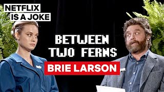 Brie Larson: Between Two Ferns with Zach Galifianakis | Netflix Is A Joke