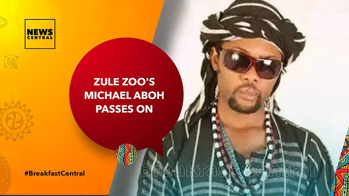 Zule Zoo's Michael Aboh Passes On! 😢