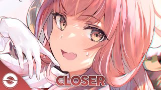 Nightcore - Closer - (Lyrics)