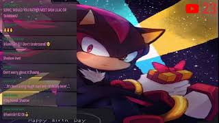 Shadow's 20th Birthday Livestream