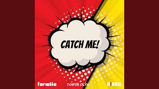 Download lagu Catch Me