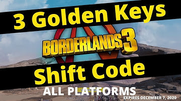 3 Golden Keys Borderlands 3 Shift Code - All Platforms - Expires December 7, 2020