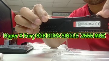 Hyper X Fury 8 GB DDR4 SINGLE 2666 MHZ Unboxing