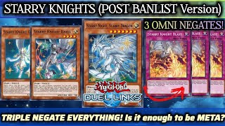 STARRY KNIGHTS POST Banlist! ×3 OMNI NEGATES: 