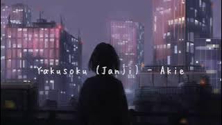 lirik   terjemahan indonesia - yakusoku - akie.