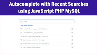 Autocomplete with Recent Searches using JavaScript PHP MySQL