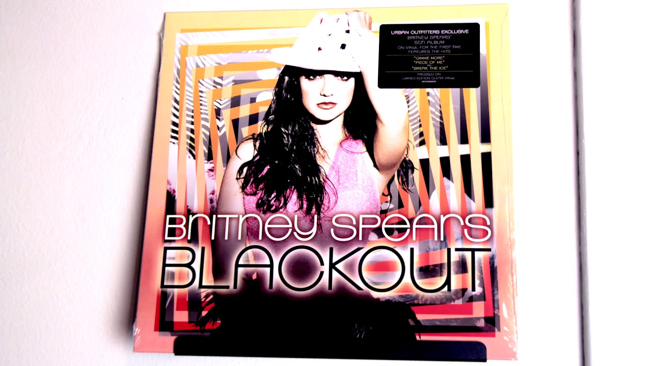 Vinyl Unboxing Britney Spears Blackout Youtube