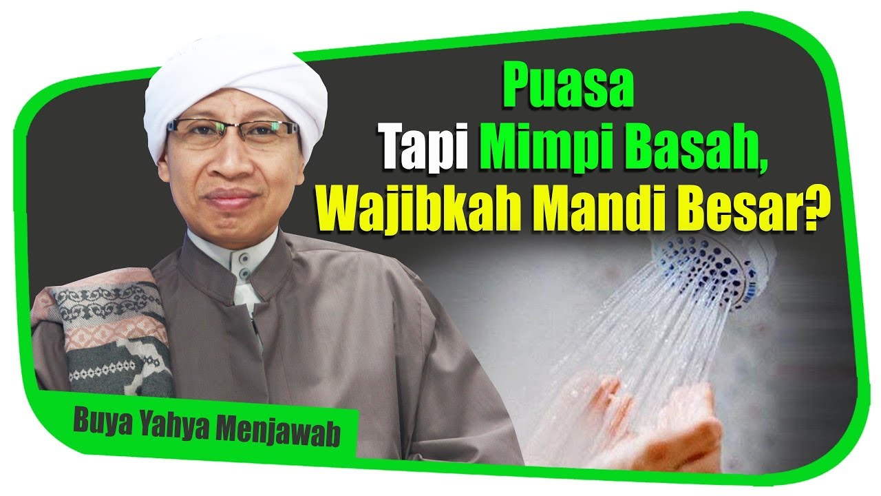 Cara mandi wajib dan doanya laki setelah mimpi basah