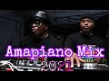 Dj chavas amapiano mix 2021 ep 8 feat sir trill boohle young stunna aymos malumnator