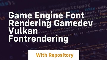 Game engine font rendering gamedev vulkan fontrendering