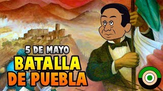 5 de Mayo. La Batalla de Puebla | Indómito Champ