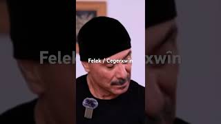 Felek / Cegerxwîn