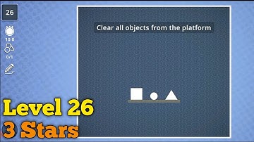 Brain it on! level 26 3 stars Clear all objects from  the platform