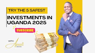 5 safe investment ventures for 2025 in Uganda