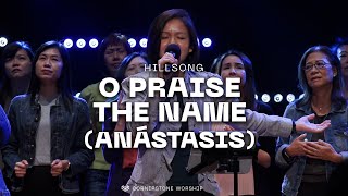 O Praise The Name (Anástasis) (Hillsong) – Lynette Li| Cornerstone Worship