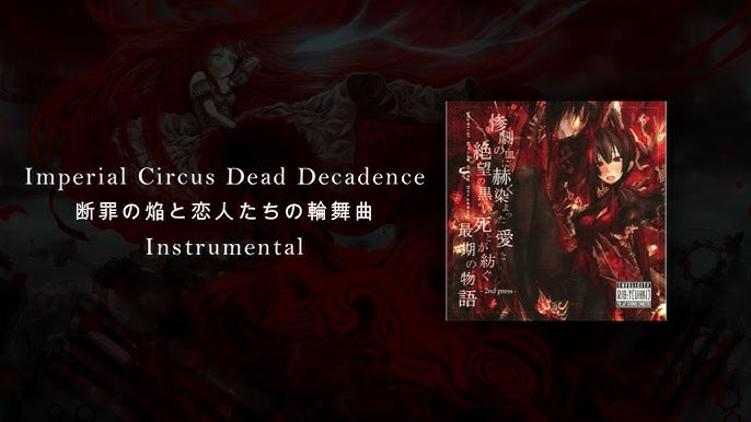 Imperial Circus Dead Decadence – Danzai No Honoo To Koibito-tachi