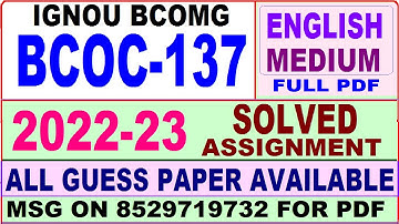 bcoc 137 solved assignment 2022-23 / bcoc 137 solved assignment in English / ignou bcomg solved