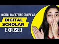 Digital marketing course review at digital scholar exposed