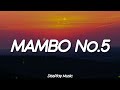 Lou Bega - Mambo Number 5 (lyrics)