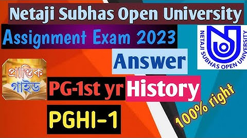 PG NSOU History 1st pr Assignment Answer 2023/Online exam/pghi-1/pg/nsou/Assignment/History/2023
