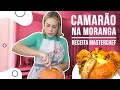 MEU AVENTAL MASTERCHEF COM RECEITA DE CAMARÃO NA MORANGA | DEB COZINHA | Go Deb