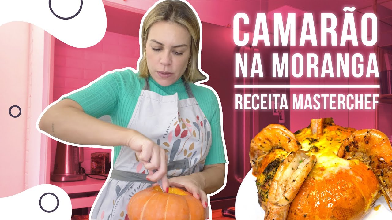 MEU AVENTAL MASTERCHEF COM RECEITA DE CAMARÃO NA MORANGA | DEB COZINHA | Go Deb