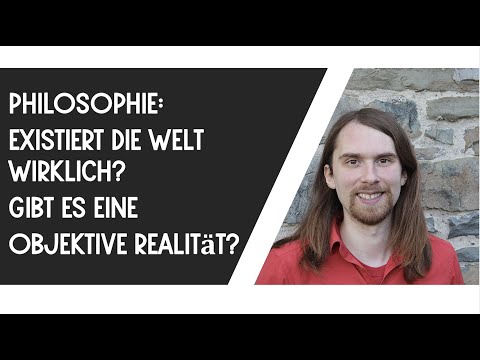 Gibt es eine objektive Realität (Idealismus, Realismus, Konstruktivismus)