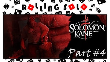Solomon Kane | Solo Playthrough | How To Play | Rattle of Bones | Part #4