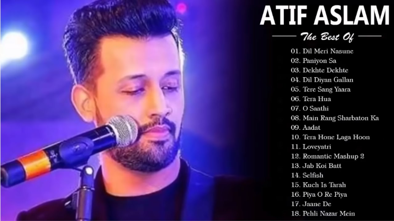 Atif Rajpoot BEST OF ATIF ASLAM SONGS 2021 | ATIF ASLAM #Romantic Hindi Songs ...