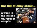 Haul Time! A Car Full Of ebay Stock - UK resellers Weekly Vlog #2