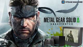 Metal Gear Solid Delta - Steam Machine Gameplay