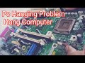 Computer Hang Problem Solved | Hanging Problem Solved |