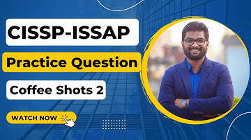 CISSP - ISSAP Question Practice 2