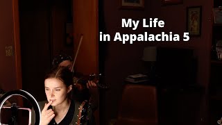 My Life in Appalachia 5