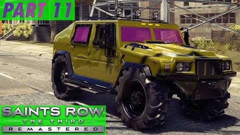 the saints CUSTOM CAR (MILITARY)! - Saints Row The Third Remastered Part 11 Walkthrough (FULL GAME)