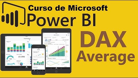 Curso de Microsoft Power BI desde cero | DAX, FUNCION AVERAGE  (video 32)