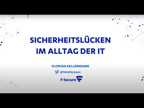 F-Secure Webinar - Sicherheitslücken im Alltag der IT