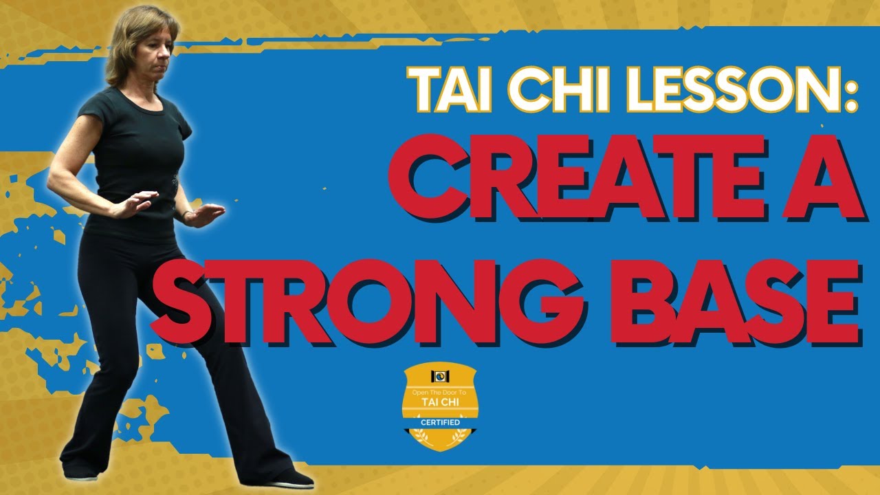 Build a Strong Base for Your Tai Chi - YouTube