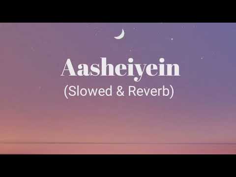 Aashayein | आशाएं | (Slowed and Reverb) KK | Iqbal