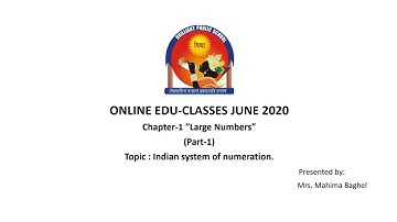 Class 5 Maths, Chapter 1 - Large Numbers ( Topic : Indian System of numeration Part 1 )