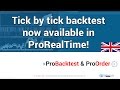 ProRealTime - New tick by tick backtest mode in ProBacktest