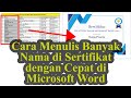 Cara Menulis Banyak Nama di Sertifikat dengan Cepat di Microsoft Word